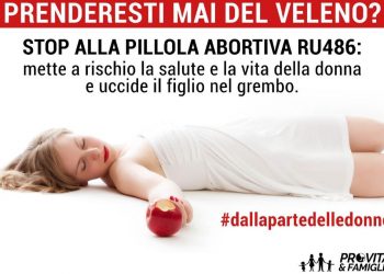 Il manifesto di Pro Vita e Famiglia sul RU486