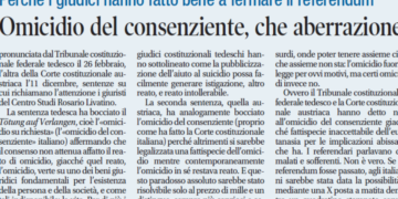 Omicidio del consenziente - Marco Respinti su "Libero"