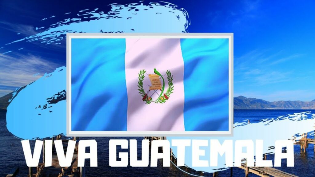 Viva Guatemala
