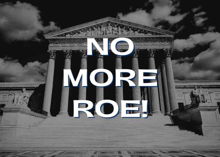 EILMELDUNG: Höchster Gerichtshof kippt Roe vs. Wade